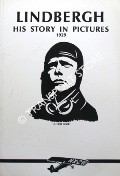 Book cover of Lindbergh - His Story in Pictures by MILLER, Francis Trevelyan